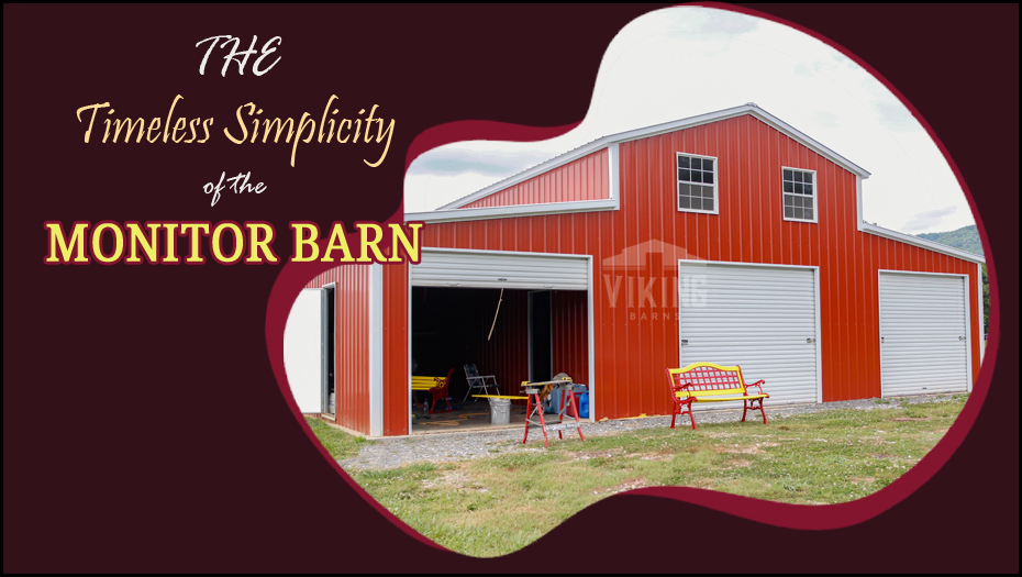 The Timeless Simplicity Of The Monitor Barn